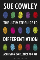 Ultimate Guide to Differentiation - Sue Cowley (ISBN: 9781472948960)