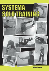 Systema Solo Training - Robert Poyton (ISBN: 9780995645431)