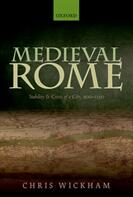 Medieval Rome: Stability and Crisis of a City 900-1150 (ISBN: 9780198811220)