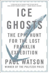 Ice Ghosts - Paul Watson (ISBN: 9780393355864)