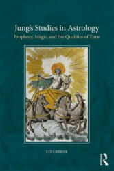 Jung's Studies in Astrology - Liz Greene (ISBN: 9781138289123)