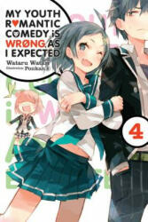 My Youth Romantic Comedy Is Wrong, as I Expected, Vol. 4 (ISBN: 9780316318075)