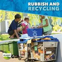 Rubbish & Recycling (ISBN: 9781786372581)
