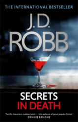 Secrets in Death - J. D. Robb, Nora Roberts (ISBN: 9780349415819)