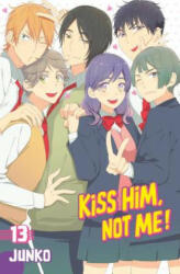 Kiss Him, Not Me 13 - Junko (ISBN: 9781632365569)