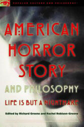 American Horror Story and Philosophy - Richard Greene (ISBN: 9780812699722)