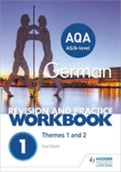 AQA A-level German: Caiet de revizuire și exerciții - Temele 1 și 2 (ISBN: 9781510416765)