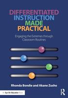 Differentiated Instruction Made Practical: Engaging the Extremes through Classroom Routines (ISBN: 9780815370819)