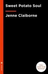 Sweet Potato Soul - Jenn Claiborne (ISBN: 9780451498892)