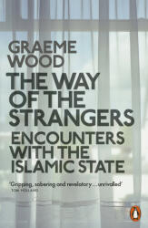 Way of the Strangers - Graeme Wood (ISBN: 9780141982137)