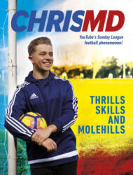 Thrills, Skills and Molehills - ChrisMD (ISBN: 9780141387710)