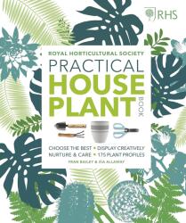 RHS Practical House Plant Book - Fran Bailey, Zia Allaway (ISBN: 9780241317594)