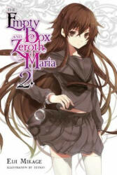 The Empty Box and Zeroth Maria, Vol. 2 (light novel) - Eiji Mikage (ISBN: 9780316561112)