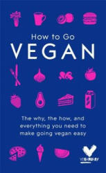 How To Go Vegan - Veganuary (ISBN: 9781473680968)