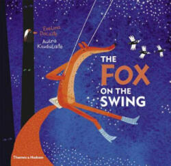 Fox on the Swing - Evelina Daciute (ISBN: 9780500651568)