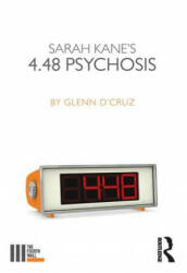 Sarah Kane's 4.48 Psychosis - D CRUZ (ISBN: 9781138097476)