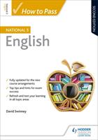 How to Pass National 5 English Second Edition (ISBN: 9781510420892)
