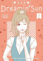 Dreamin Sun Vol. 5 - Ichigo Takano (ISBN: 9781626926714)