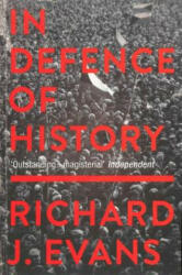In Defence Of History - Evans, Richard J. (ISBN: 9781783784592)