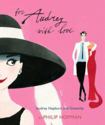 For Audrey with Love - Philip Hopman (ISBN: 9780735843141)