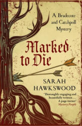 Marked to Die - Sarah Hawkswood (ISBN: 9780749022501)
