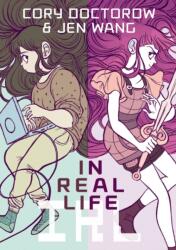 In Real Life - Cory Doctorow, Jen Wang (ISBN: 9781250144287)