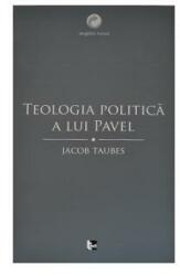 Teologia politică a lui Pavel (2011)