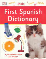 anónimo: First Spanish Dictionary: A First Reference Book for Children (ISBN: 9780241316610)