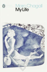 My Life - Marc Chagall (ISBN: 9780241331415)