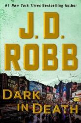 Dark in Death (ISBN: 9781250161536)