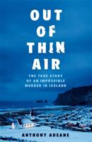Out of Thin Air - Anthony Adeane (ISBN: 9781786487476)