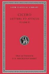 Letters to Atticus - Marcus Tullius Cicero (ISBN: 9780674995734)