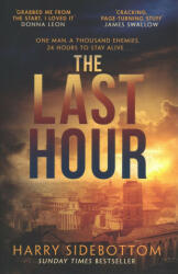 Last Hour - Harry Sidebottom (ISBN: 9781785764219)