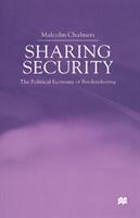 Sharing Security: The Political Economy of Burden Sharing (ISBN: 9781349648887)