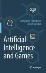 Artificial Intelligence and Games - Georgios N. Yannakakis, Julian Togelius (ISBN: 9783319635187)
