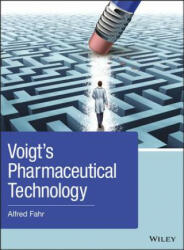 Voigt's Pharmaceutical Technology - Alfred Fahr, Rudolf Voigt (ISBN: 9781118972625)