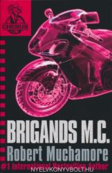 CHERUB: Brigands M. C. - Robert Muchamore (2010)