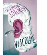 Viscolul - Vladimir Sorokin (ISBN: 9786065882676)