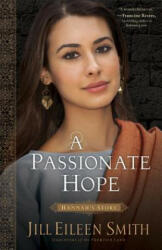 A Passionate Hope: Hannah's Story (ISBN: 9780800720377)