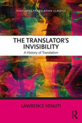 Translator's Invisibility - Lawrence Venuti (ISBN: 9781138093164)