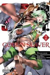 Goblin Slayer, Vol. 2 (manga) - Kumo Kagyu, Noboru Kannatuki (ISBN: 9780316448239)