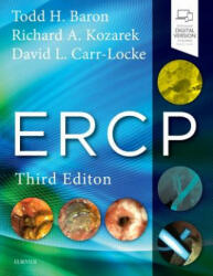 Todd H. Baron, Richard A. Kozarek, David Leslie Carr-Locke - ERCP - Todd H. Baron, Richard A. Kozarek, David Leslie Carr-Locke (ISBN: 9780323481090)
