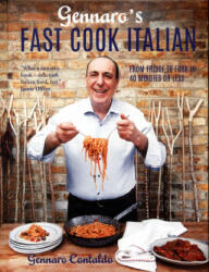 Gennaro's Fast Cook Italian - Gennaro Contaldo (ISBN: 9781911595113)