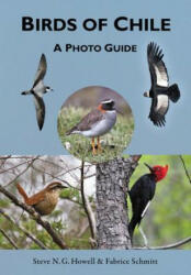 Birds of Chile - Steve N. G. Howell, Fabrice Schmitt (ISBN: 9780691167398)