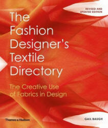 Fashion Designer's Textile Directory - Gail Baugh (ISBN: 9780500294147)