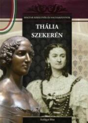 Thália szekerén (ISBN: 9786155129513)