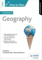 How to Pass National 5 Geography Second Edition (ISBN: 9781510420915)