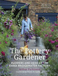 Pottery Gardener - Arthur Parkinson (ISBN: 9780750985574)