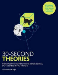 30-Second Theories - Dr. Paul Parsons, Martin Rees, Susan Blackmore (ISBN: 9781785783579)