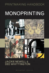 Monoprinting - Dee Whittington (ISBN: 9781912217465)